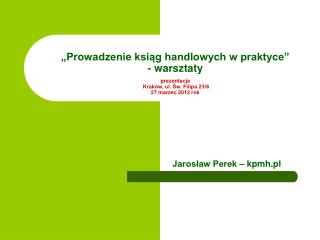 Jarosław Perek – kpmh.pl