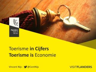 Toerisme in Cijfers Toerisme is Economie