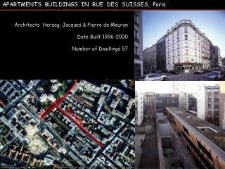 APARTMENTS BUILDINGS IN RUE DES SUISSES, Paris