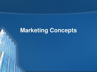 Marketing Concepts