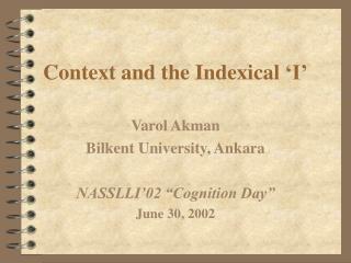 Context and the Indexical ‘ I’