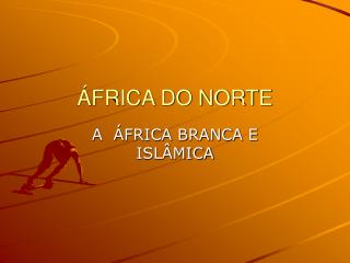 ÁFRICA DO NORTE