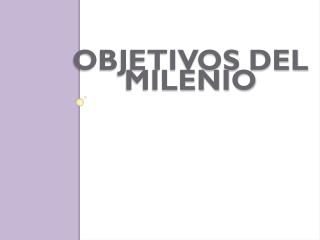 Objetivos del milenio