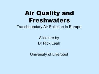 Air Quality and Freshwaters