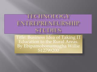 Technology Entrepreneurship studies