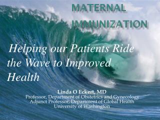 Maternal Immunization