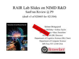 RAIR Lab Slides on NIMD R&amp;D SanFran Review @ P9 (draft v5 of 020605 for 021304)