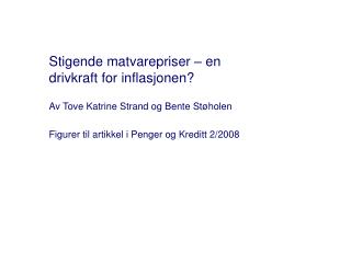 Stigende matvarepriser – en drivkraft for inflasjonen?