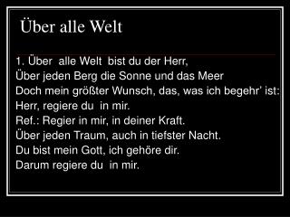 Über alle Welt