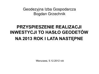 Geodezyjna Izba Gospodarcza Bogdan Grzechnik