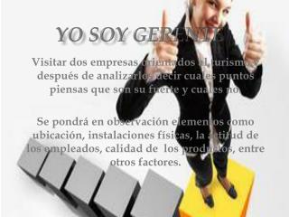 Yo Soy Gerente