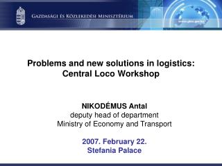 Problems and new solutions in logistics: Central Loco Workshop