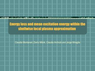 Energy loss and mean excitation energy within the shellwise local plasma approximation