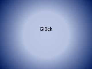 Glück