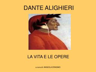 DANTE ALIGHIERI