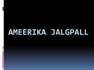 AMEERIKA JALGPALL