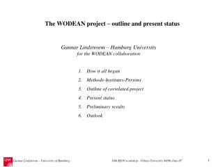 The WODEAN project – outline and present status