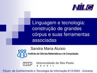 Linguagem e tecnologia: construção de grandes córpus e suas ferramentas associadas