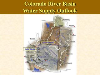 Colorado River Basin Water Supply Out look