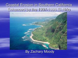 Coastal Erosion in Southern California Enhanced by the 1997-1998 El Niño