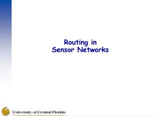 Routing in Sensor Networks