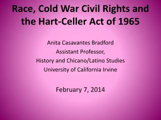 Race, Cold War Civil Rights and the Hart-Celler Act of 1965
