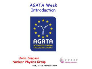 AGATA Week Introduction