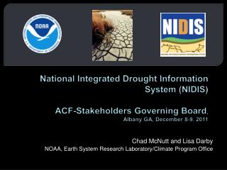 Chad McNutt and Lisa Darby NOAA, Earth System Research Laboratory/Climate Program Office