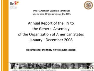 Inter-American Children’s Institute Specialized Organization of the OAS