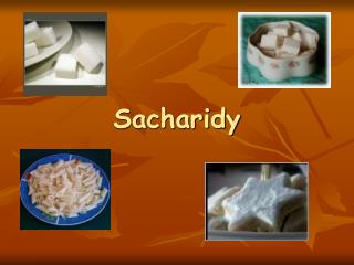 Sacharidy