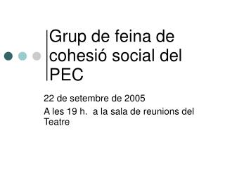 Grup de feina de cohesió social del PEC