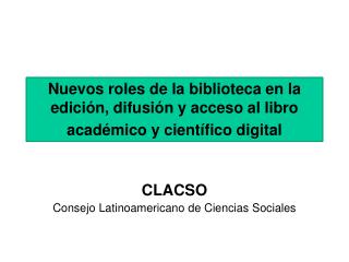 CLACSO Consejo Latinoamericano de Ciencias Sociales