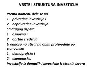 VRSTE I STRUKTURA INVESTICIJA