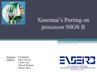 Xenomai’s Porting on processor NIOS II