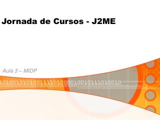 Jornada de Cursos - J2ME