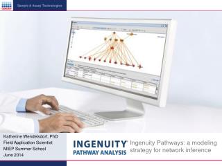 Ingenuity Pathways: a modeling strategy for network inference