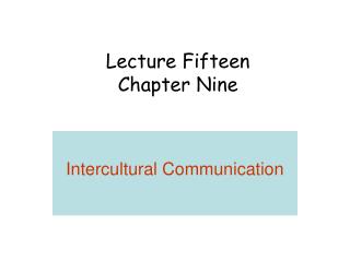 Lecture Fifteen Chapter Nine