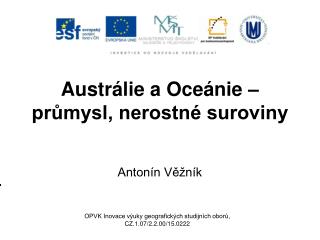 Austrálie a Oceánie – průmysl, nerostné suroviny