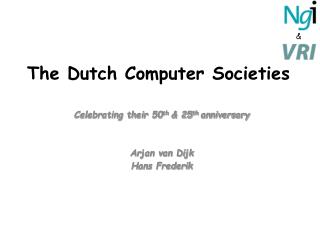 The Dutch Computer Societies