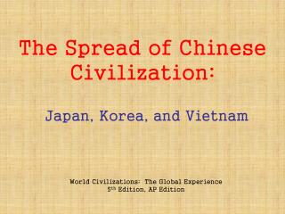 The Spread of Chinese Civilization: