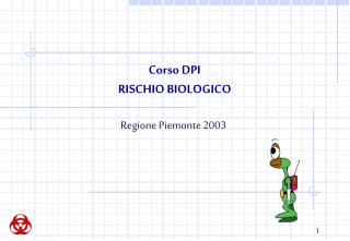 Corso DPI RISCHIO BIOLOGICO
