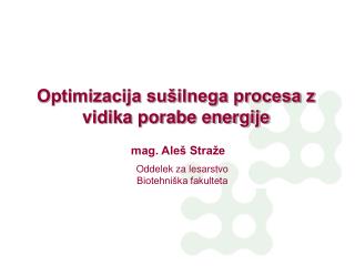 Optimizacija sušilnega procesa z vidika porabe energije