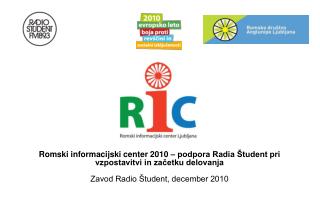 Romski informacijski center 2010 – podpora Radia Študent pri vzpostavitvi in začetku delovanja