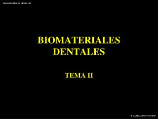 BIOMATERIALES DENTALES