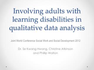 Involving adults with learning disabilities in qualitative data analysis