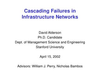 Cascading Failures in Infrastructure Networks