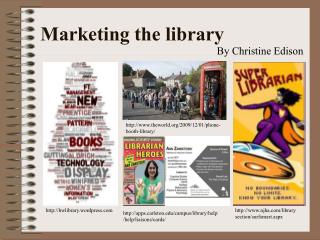 Marketing the library