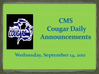 CMS Cougar Daily Announcements