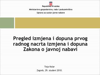 Pregled izmjena i dopuna prvog radnog nacrta izmjena i dopuna Zakona o javnoj nabavi