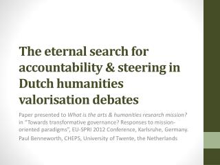 The eternal search for accountability &amp; steering in Dutch humanities valorisation debates